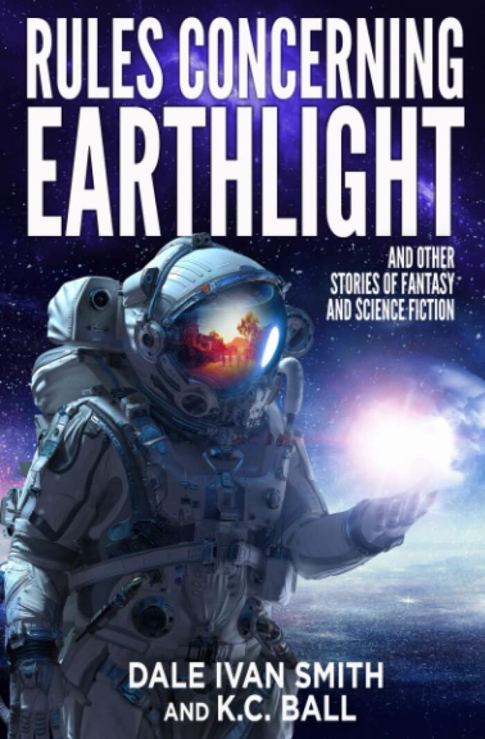 Rules Concerning Earthlight and Other Stories of Fantasy and Science Fiction