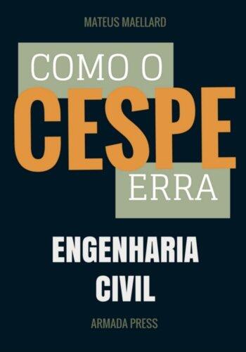 Como o Cespe erra: Engenharia Civil (Teste-A-Prova)