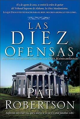 Diez Ofensas, Las