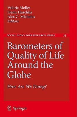 Barometers of Quality of Life Around the Globe