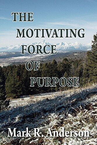 The Motivating Force of Purpose