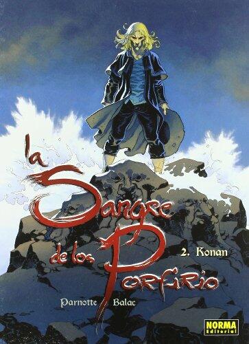 LA SANGRE DE LOS PORFIRIO 2. KONAN