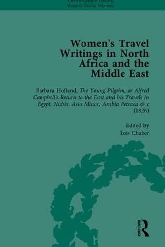 Women's Travel Writings in North Africa and the Middle East (Part I)