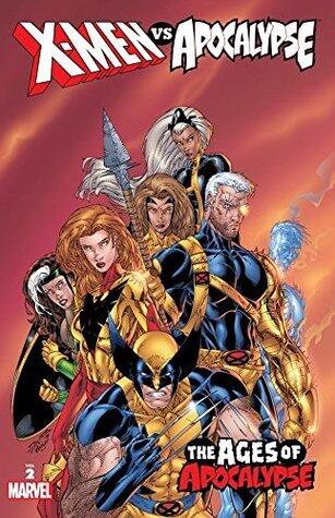 X-Men Vs. Apocalypse Vol. 2: Ages of Apocalypse
