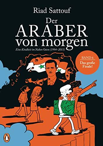 Der Araber von morgen, Band 6: Eine Kindheit im Nahen Osten