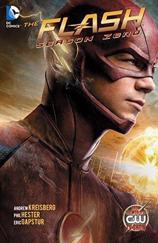 The Flash: Season Zero (2014-2015) Vol. 1