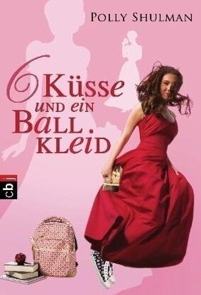 6 Küsse und ein Ballkleid