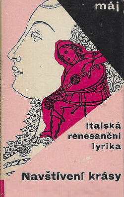 Návštěvování krásy: Italská renesanční lyrika