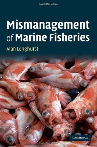 Mismanagement of Marine Fisheries