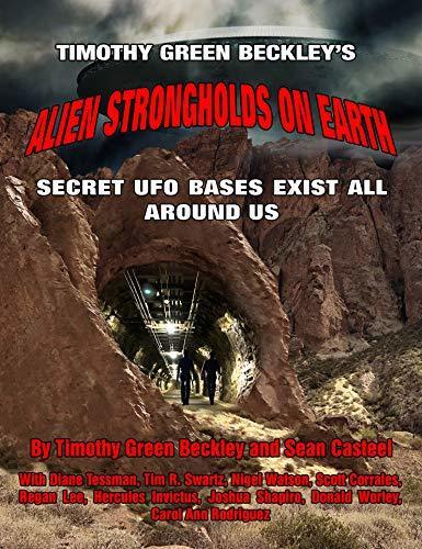 Alien Strongholds on Earth: Secret UFO Bases Exist All Around Us