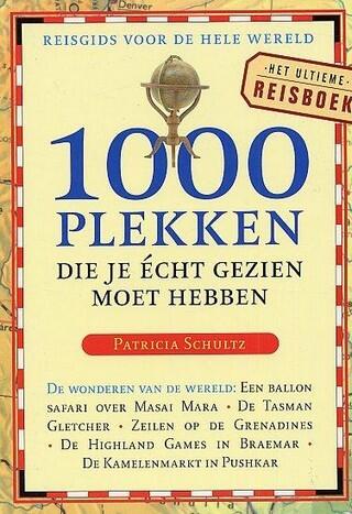 1000 plekken die je echt gezien moet hebben