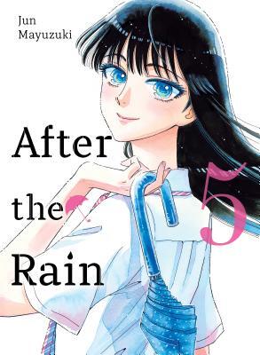 After the Rain, Vol 5