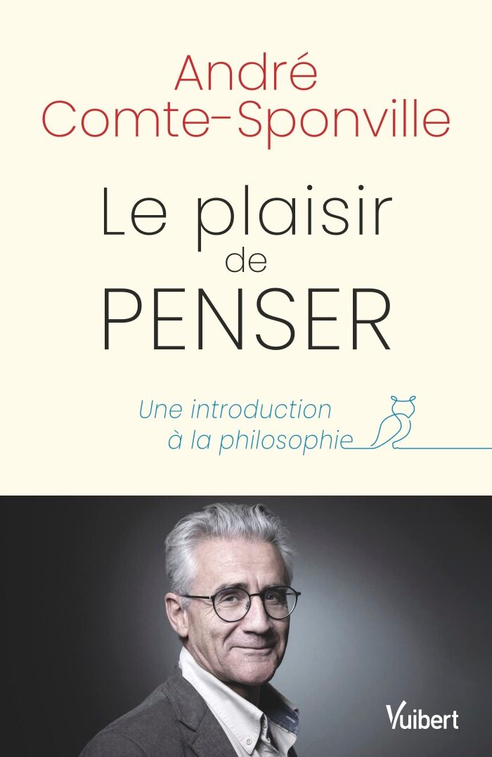 Le plaisir de penser : Une introduction à la philosophie : Une introduction à la philosophie (Vuibert culture générale)