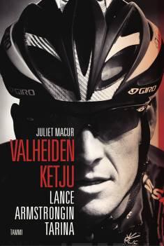 Valheiden ketju: Lance Armstrongin tarina