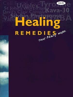 Healing Remedies That Really Work