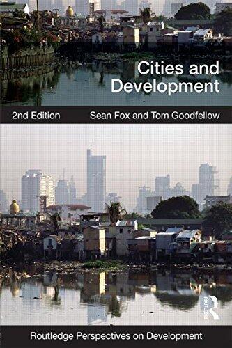 Cities and Development (Routledge Perspectives on Development)