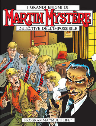 Martin Mystère n. 269: Programma “Multilife”