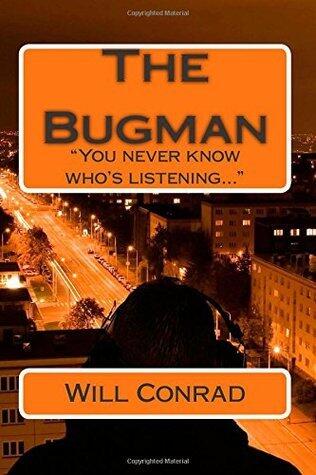 The Bugman: You never know who's listening