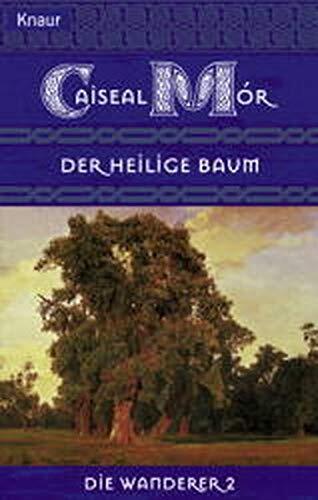 Die Wanderer 02. Der heilige Baum.