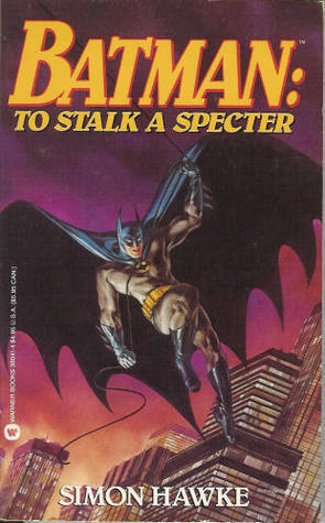 Batman: To Stalk a Specter