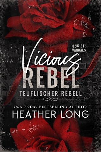 Teuflischer Rebell (82nd Street Vandals 2)