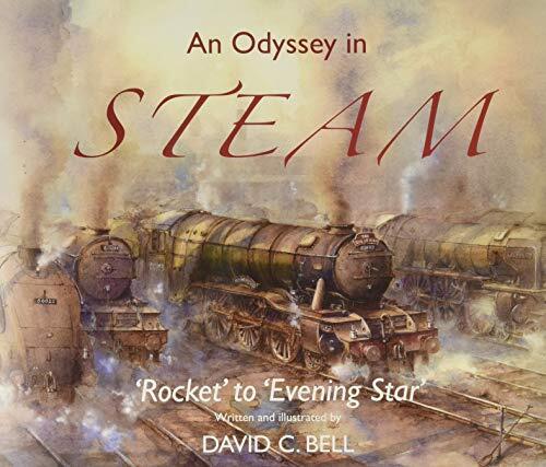 An Odyssey in Steam: 'Rocket' to 'Evening Star'
