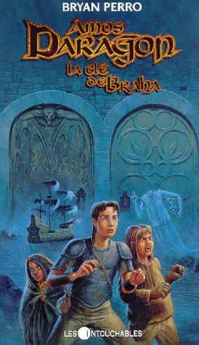 Amos Daragon 2, La cle de Braha
