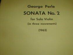 George Perle: Sonata No.2 for Solo Violin.
