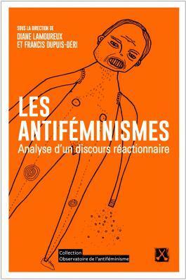 Les antiféminismes : Analyse d'un discours réactionnaire