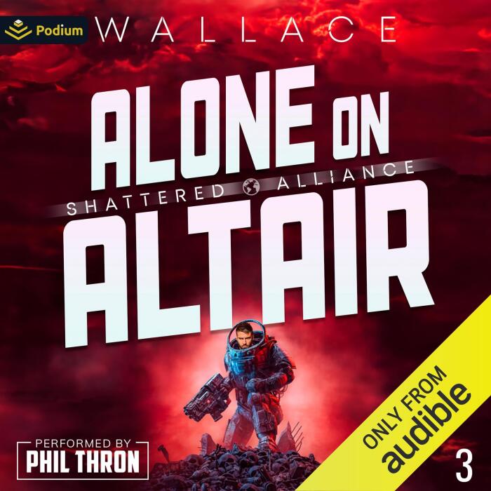 Alone on Altair: Shattered Alliance, Book 3