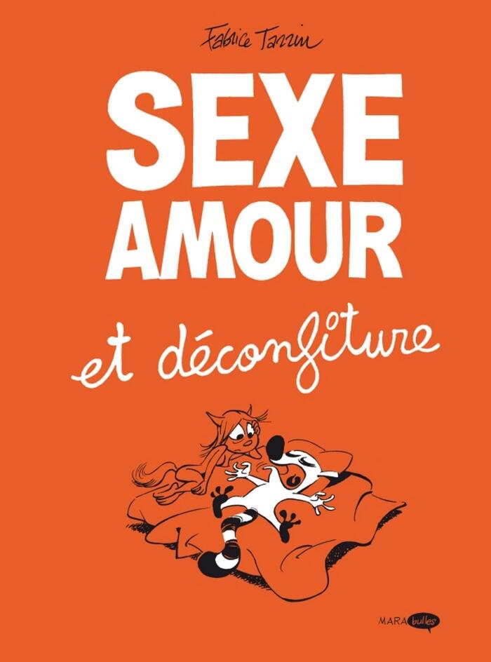 Sexe amour et déconfiture (Marabulles)