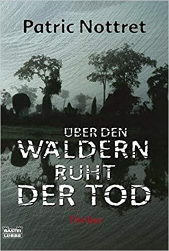Über den Wäldern ruht der Tod