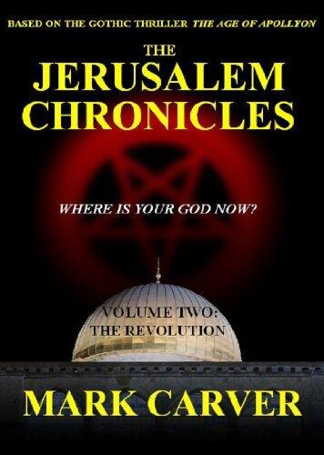 The Jerusalem Chronicles - Volume 2 - The Revolution