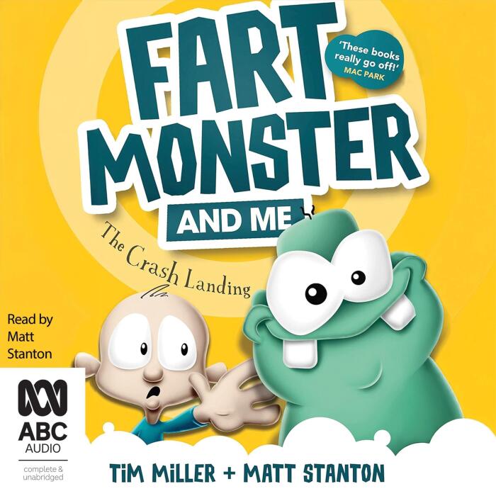 The Crash Landing: Fart Monster and Me, Book 1