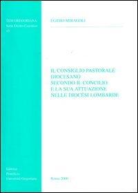 Il Consiglio Pastorale Diocesano Secondo Il Concilio E La Sua Attuazione Nelle Diocesi Lombarde