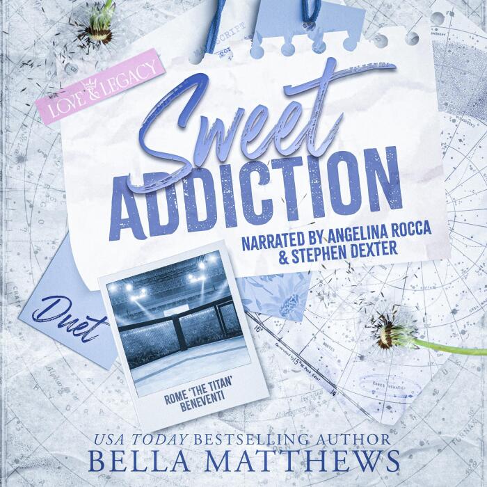 Sweet Addiction: Love & Legacy, Book 2
