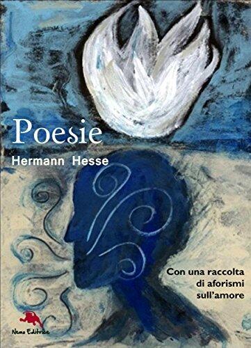 Poesie scelte e aforismi sull'amore (La Grande Biblioteca Europea)