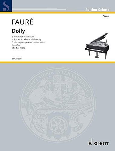 Dolly: 6 pièces pour piano à quatre mains. op. 56. piano (4 hands).