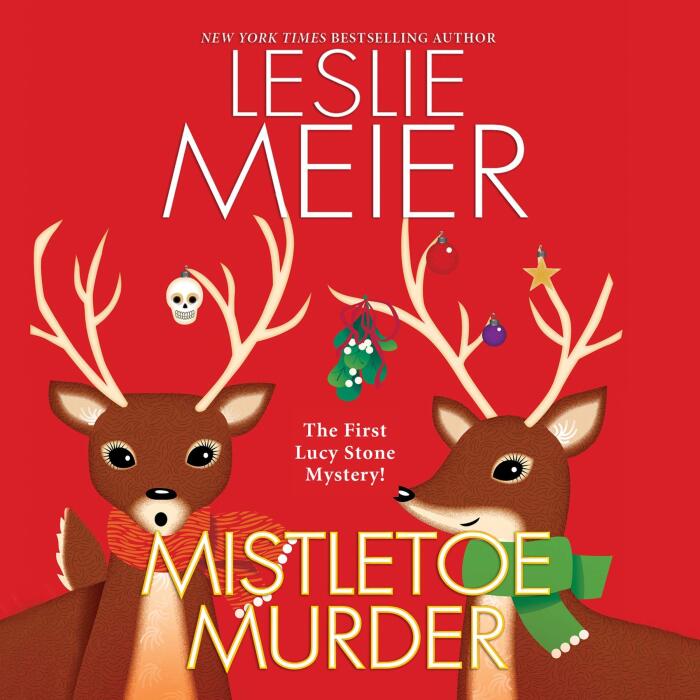Mistletoe Murder: A Lucy Stone Mystery, Book 1