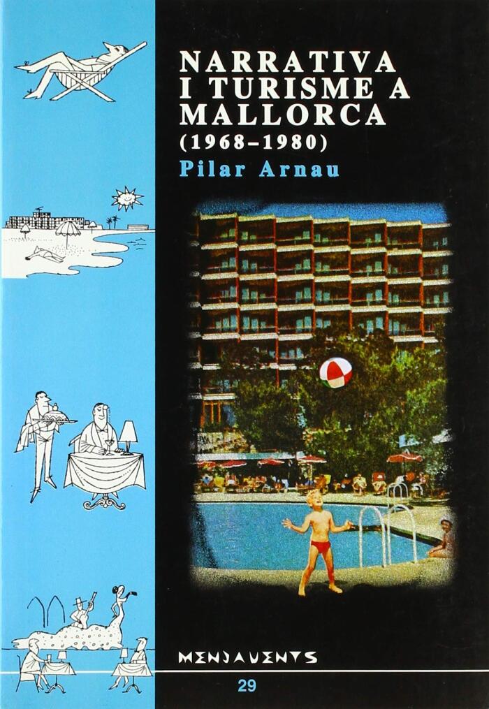 Narrativa i turisme a Mallorca, 1968-1980