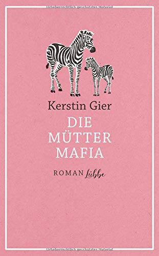 Die Mütter-Mafia