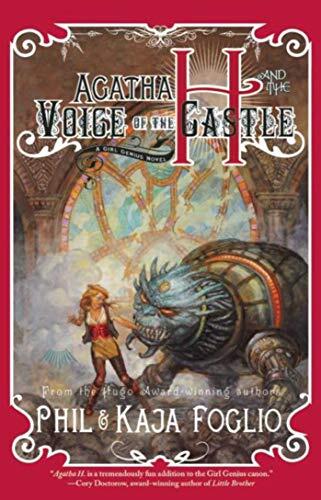 Agatha H. and the Voice of the Castle: Girl Genius (Book Three)