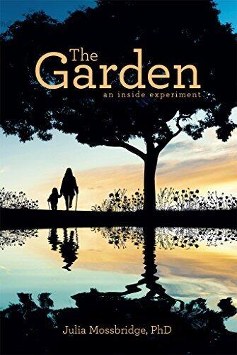 The Garden: an inside experiment