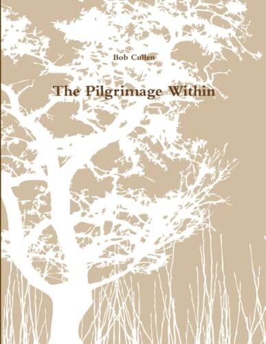 The Pilgrimage Within