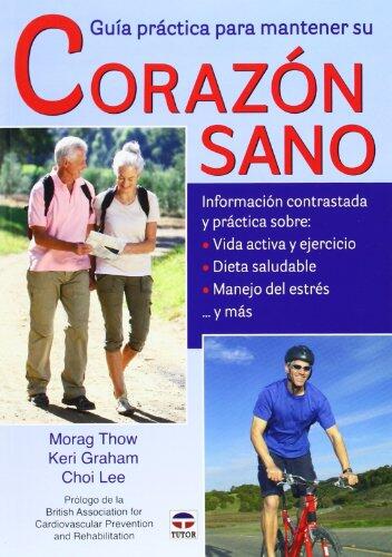 Guía Práctica para Mantener el Corazón Sano