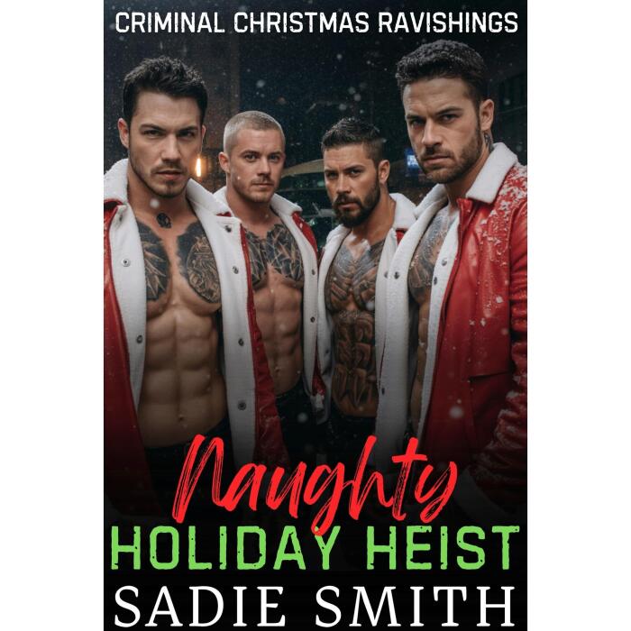 Naughty Holiday Heist: A Dark Taboo Bully Romance