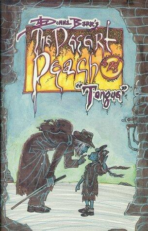 The Desert Peach #28: Tongue