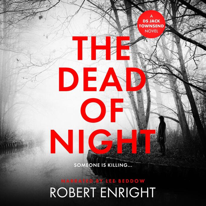 The Dead of Night: The DS Jack Townsend Crime Series, Book 1