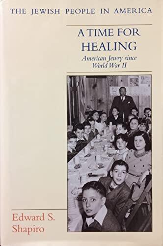 A Time for Healing: American Jewry Since World War II
