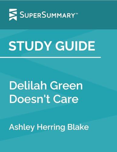 Delilah Green Doesn't Care